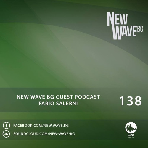 New Wave BG Guest Podcast 138 by Fabio Salerni