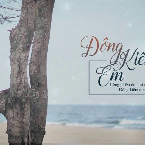 Đông Kiếm Em ( Lofi )- Vũ