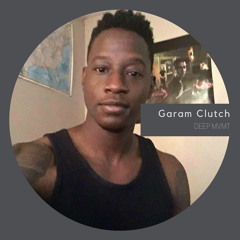 DEEP MVMT Podcast #112 - Garam Clutch