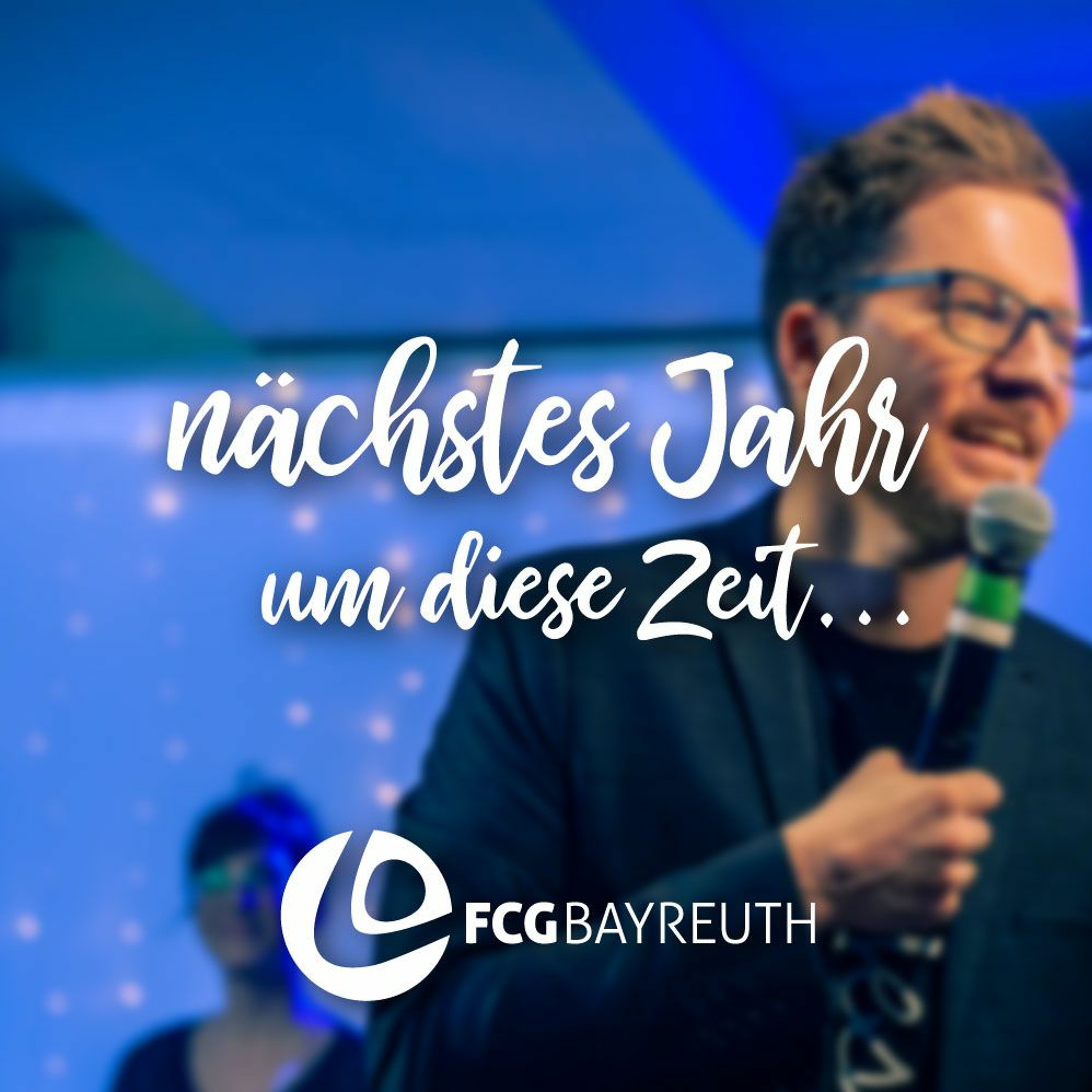 FCG-Bayreuth Predigt Podcast