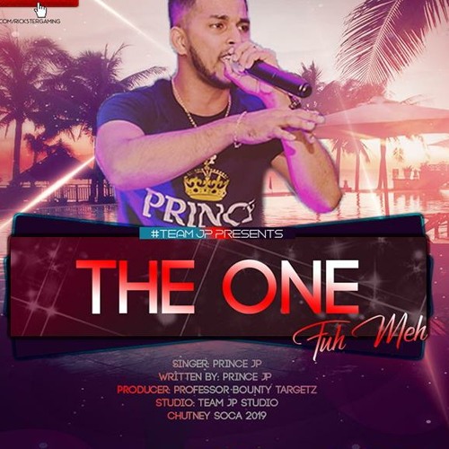*New* Prince JP - The One Fuh Meh 2019