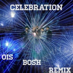 Kool & The Gang - Celebration (Ois Bosh Remix)