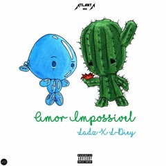 Amor Impossível Ft L-Diey