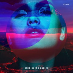 Crash (feat. Loxley)
