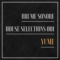 Yume - House Selections 001