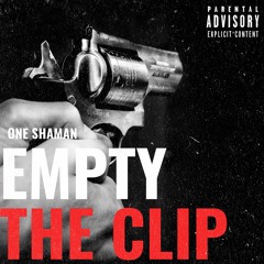 Empty The Clip