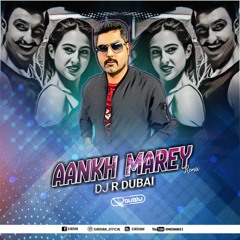 AANKH MAREY Remix-DJ R DUBAI