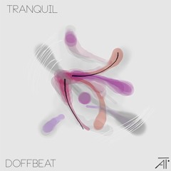 Doffbeat - Tranquil