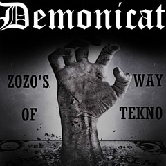 Demonicat - Zozo's Way Of Tekno