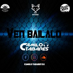 Ven Bailalo - Camilo Tabares DJ