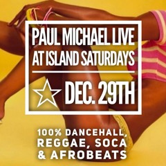 LIVE AT ISLAND SATURDAYS - DEC 29TH