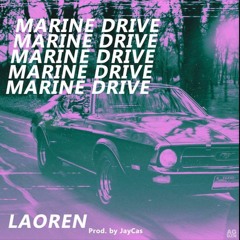 Marine Drive - Fran Laoren (Prod. By Jay Cas)