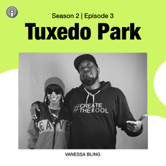 Tuxedo Park: Season 2 | Episode 3