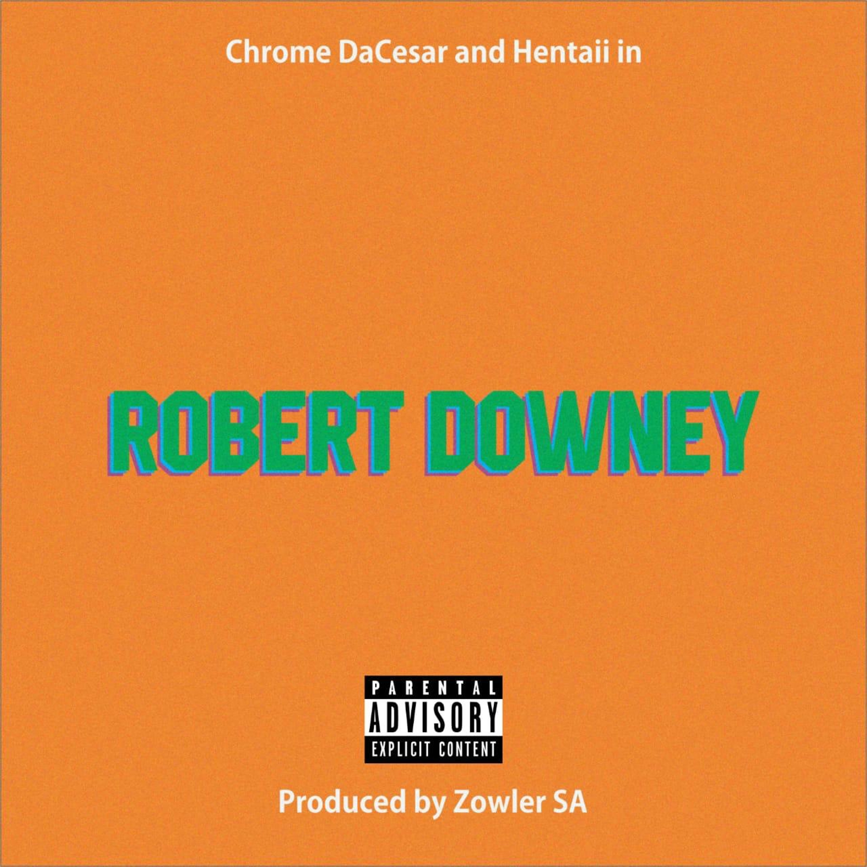 Robert Downey Ft. Hentaii [Prod. By ZowlerSA] episode artwork