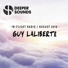 Guy Laliberté @ Deeper Sounds_British Airways_August 2018
