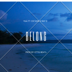 YGA FT COCSION & RAY D - BELONG