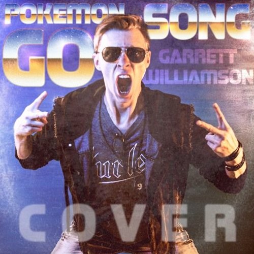 I Play Pokemon Go Every Day - Garrett Williamson Cover