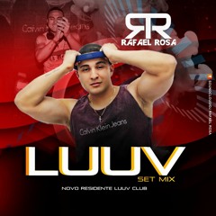 SET RAFAEL ROSA LUUV CLUB