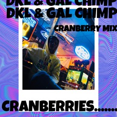 Cranberry Mix- DKL ft. Galatic Chimp