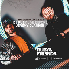 DJ Ruby Live before Jeremy Olander at Ruby&friends, Mansion, Malta 22-12-18
