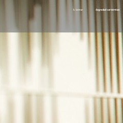 DEGRADED CERTAINTIES: HOMMAGE
