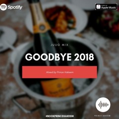 Juug Mix: Goodbye 2018