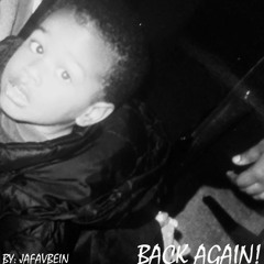 Back Again! (Prod. By 5thsequence)