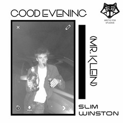 Good Evening (ft. Justin Vorp)