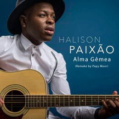 Halison Paixão ft. Filho do Zua - Alma Gêmea (Beat by Papy Moor)