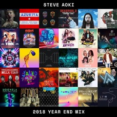 STEVE AOKI 2018 YEAR END MIX