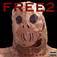 Free 2 (prod.  Garcia Media)