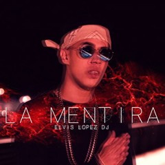 Brytiago - La Mentira (Intro Acapella Extended Remix  - Elvis López DJ)2 VERSIÓNES