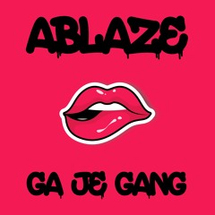 Ablaze - Ga je gang