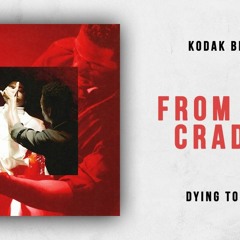 Kodak Black - "From The Cradle" Instumental (ReProd. By KaRon)