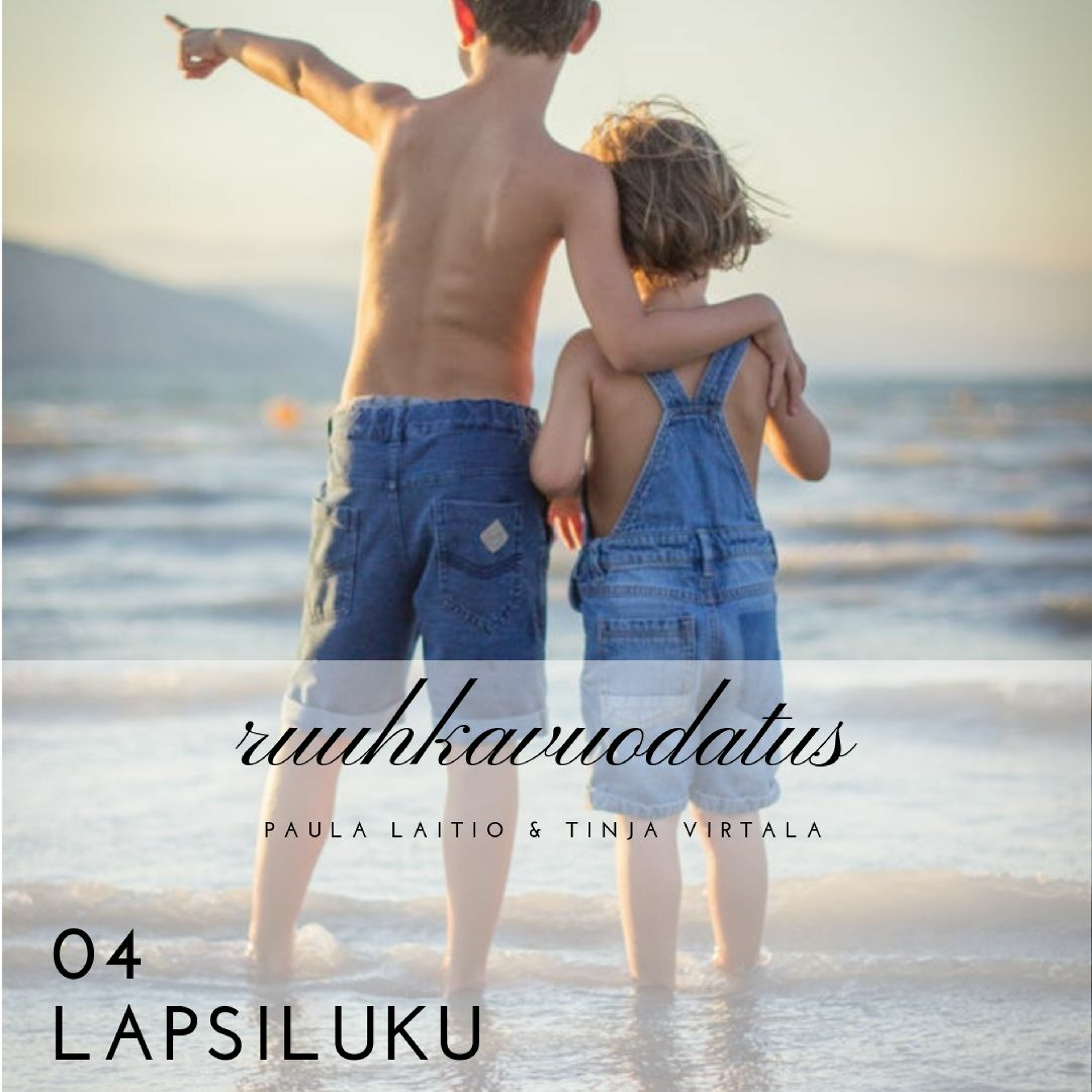 04 - Lapsiluku episode artwork