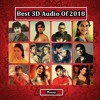Best 3d Audio Of 2018 30 Minutes Non Stop Mix Mp3