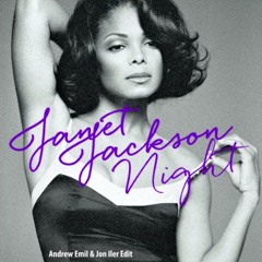 Janet Jackson - Night (Andrew Emil & Jon Iler Edit)