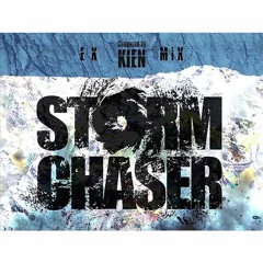 Storm Chaser - KIEN