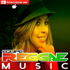 MELO DE MAYRENE  REGGAE REMIX PRO. EQUIPE REGGAE MUSIC FREE DOWNLOAD FLP