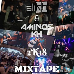 Ali & Aminos Kh 2K18 (Thank you) Mixtape...