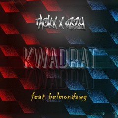 nickx x ozzy - kwadrat ft. belmondawg