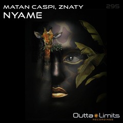 Matan Caspi, Znaty - Nyame (Original Mix) [Outta Limits]