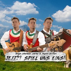 Jungen Zillertaler, LMFAO & Thyron - JEFF?! Spiel Uns Eins (JEFFup)