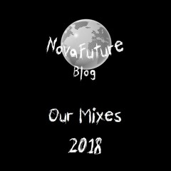 NovaFuture Blog Mixes 2018