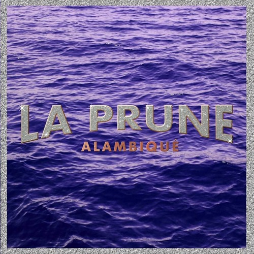 La Prune - Jermaine Dupri (Alambiqué Purple Edition)