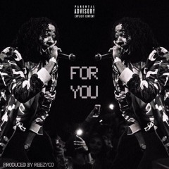 Rizzo Avery - For You (prod. Reezyco)