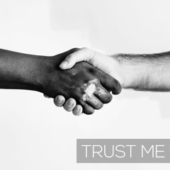 Trust Me [Original Mix]