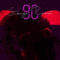Terminal Danger - Heart of the Engine (80 Strange Robots remix DEMO)