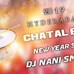 Hyderabad 2019 New Chatal Band [ Theenmar Congo ] Mix Master By Dj Nani Smiley