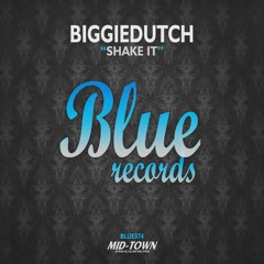 BiggieDutch - Shake It (Original Mix)